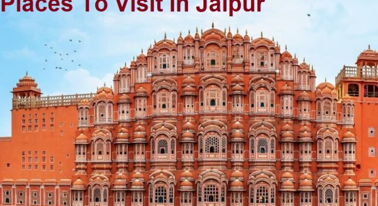 Places To Visit In Jaipur